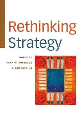 Rethinking Strategy by Henk Volberda [Volberda, Henk]
